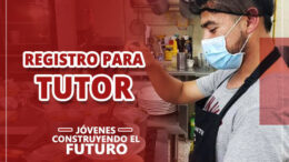 Requisitos para ser tutor de Jóvenes Construyendo Futuro